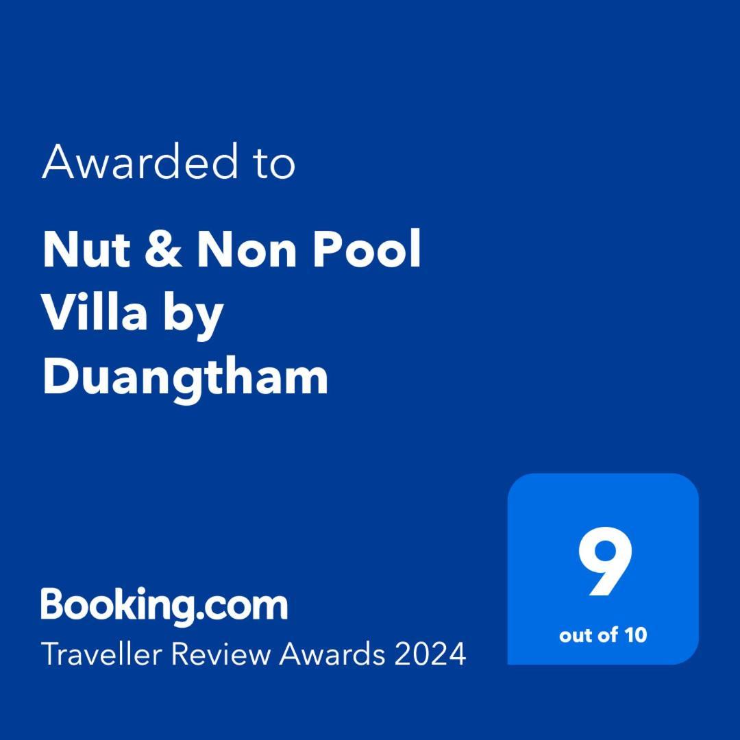 Nut & Non Pool Villa By Duangtham Ban Khlong Haeng Εξωτερικό φωτογραφία